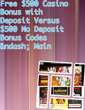 $500 free money casinos no deposit required usa
