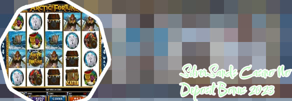 Silversands casino no deposit codes